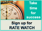 Sign up for Rate Watch!